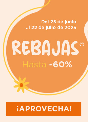 REBAJAS DEL 25 DE JUNIO AL 22 DE JULIO DE 2025